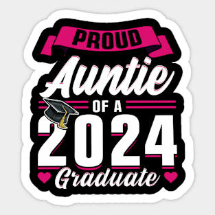 Proud Auntie Of A 2024 Graduate Senior Graduation Sticker